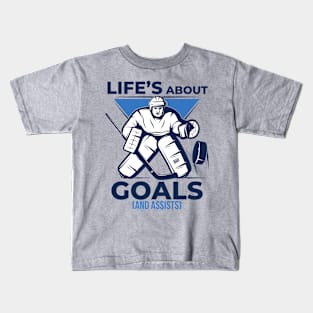 Cool Funny Life Goals & Assists Ice Hockey Game Team Players Kids T-Shirt